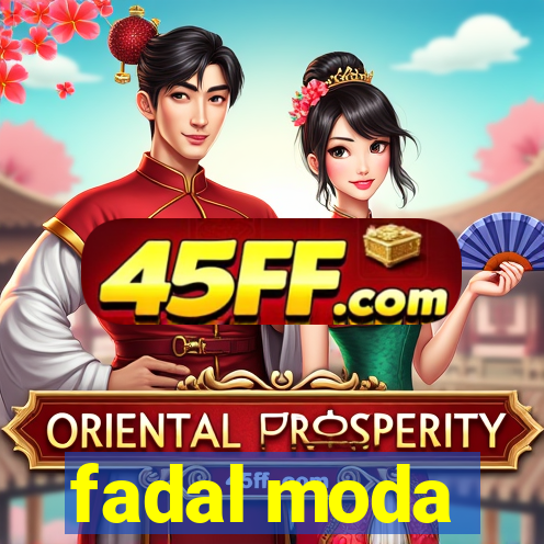 fadal moda